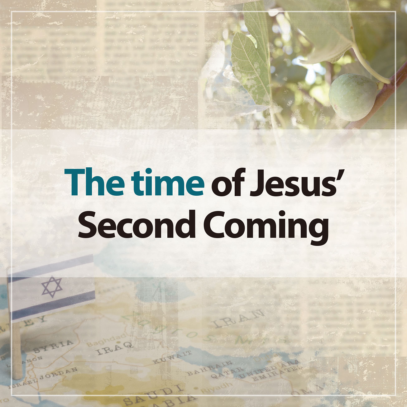 The time of Jesus' Second Coming